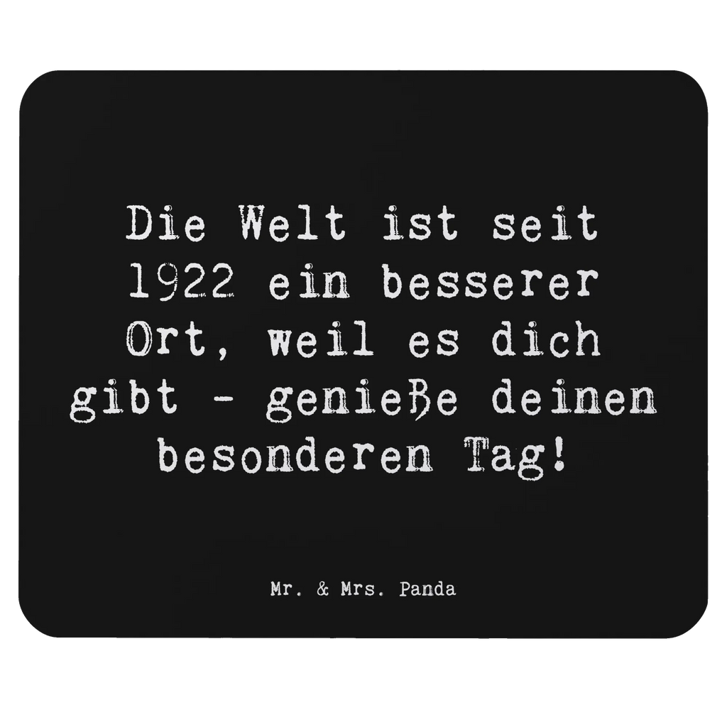 Mouse mat Saying Die Welt ist seit 1922 ein besserer Ort, weil es dich gibt - genieße deinen besonderen Tag! Arbeitszimmer, Mousepad, Büroausstattung, Mausunterlage, Designer Mauspad, PC Zubehör, Computer zubehör, Einzigartiges Mauspad, Mauspad Büro, Mauspad, Geburtstag, Geburtstagsgeschenk, Geschenk