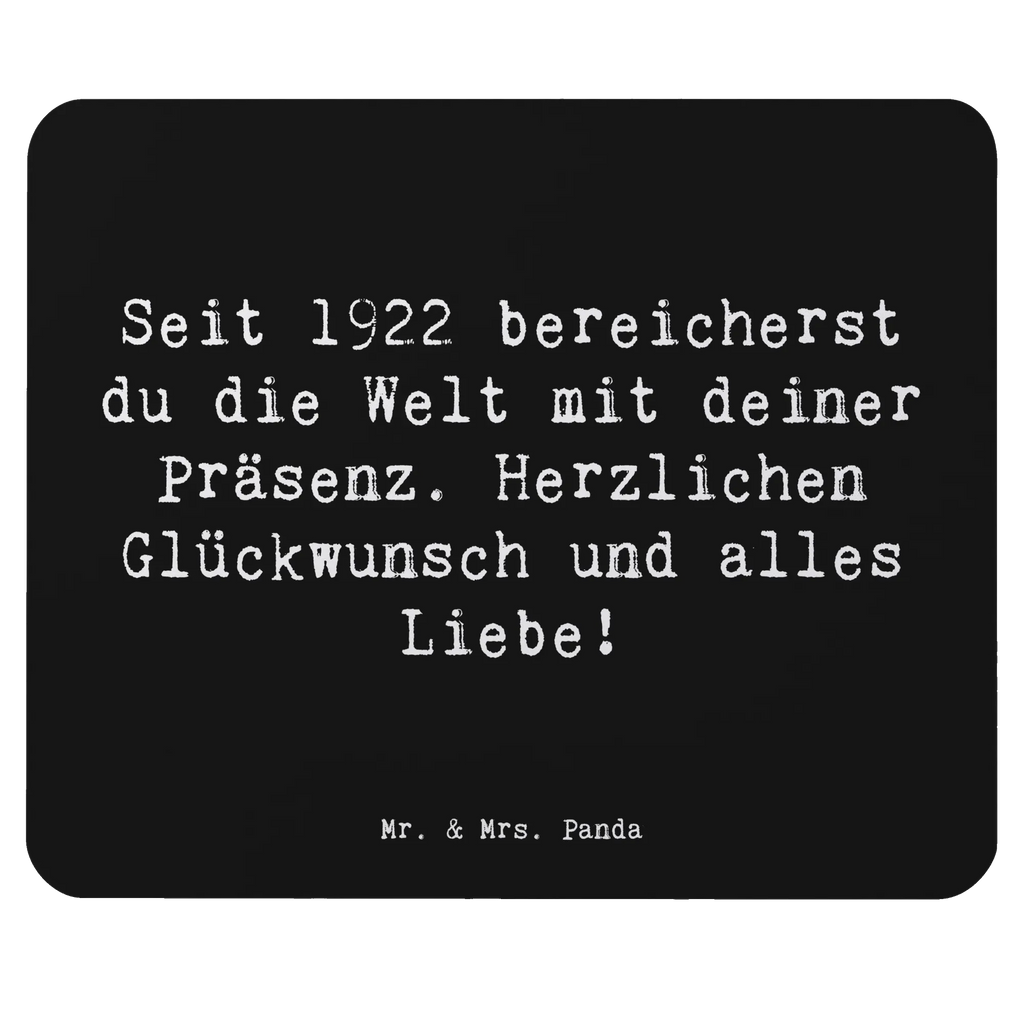 Mauspad Spruch Seit 1922 bereicherst du die Welt mit deiner Präsenz. Herzlichen Glückwunsch und alles Liebe! Mauspad Büro, Arbeitszimmer, Computer zubehör, Mauspad, Mousepad, Designer Mauspad, Büroausstattung, Einzigartiges Mauspad, PC Zubehör, Mausunterlage, Geburtstag, Geburtstagsgeschenk, Geschenk
