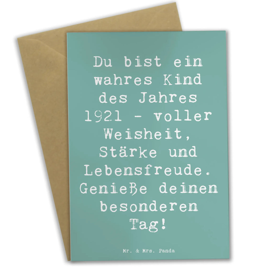 Grußkarte Spruch Du bist ein wahres Kind des Jahres 1921 - voller Weisheit, Stärke und Lebensfreude. Genieße deinen besonderen Tag! Einladungskarte, Glückwunschkarte, Hochzeitskarte, Geburtstagskarte, Klappkarte, Grußkarte, Ansichtskarten, Karte, Geburtstag, Geburtstagsgeschenk, Geschenk