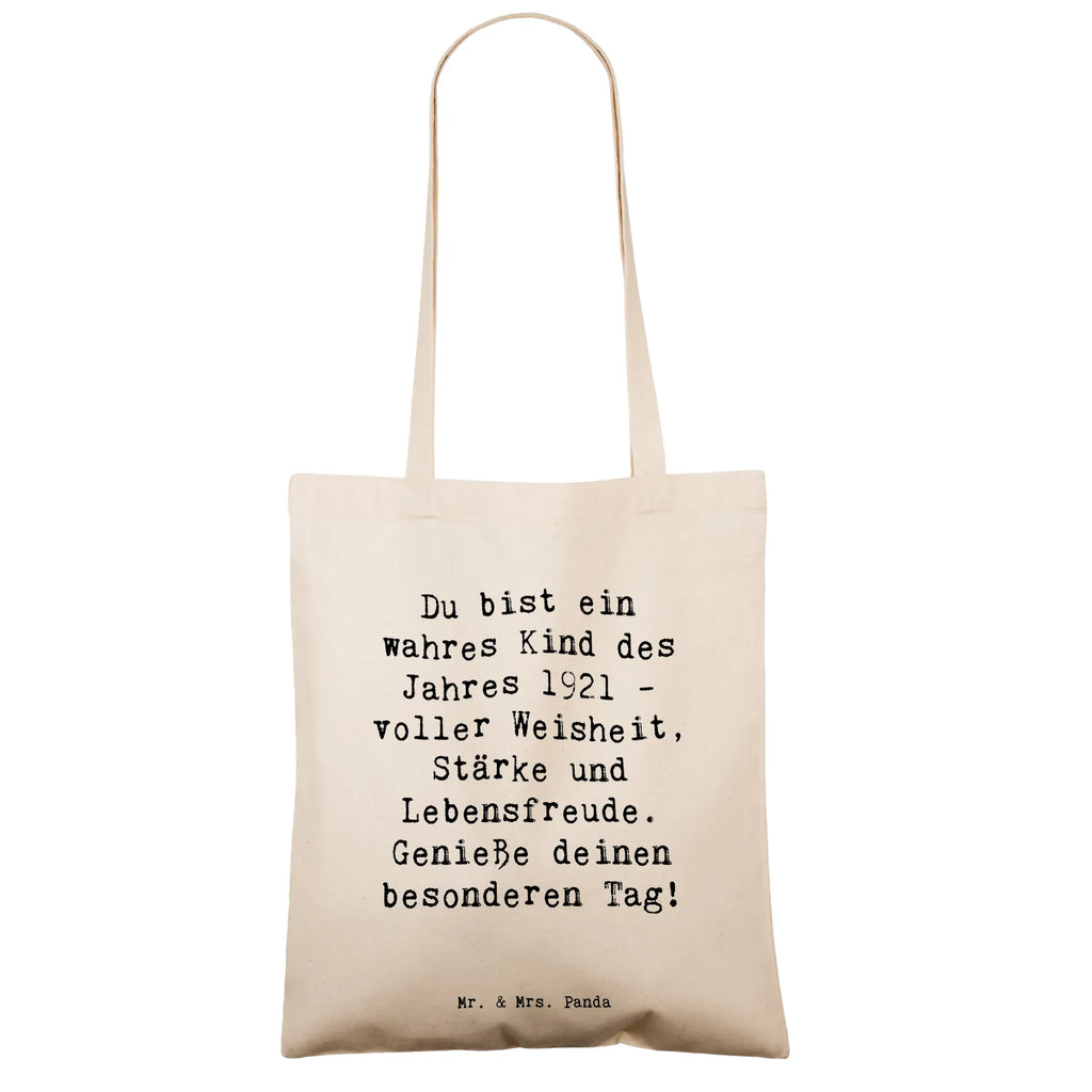 Tragetasche Spruch Du bist ein wahres Kind des Jahres 1921 - voller Weisheit, Stärke und Lebensfreude. Genieße deinen besonderen Tag! Umhängetasche, Schultertasche, Beutel, Stoffbeutel, Beuteltasche, Laptoptasche, Stofftasche, Tasche, Jutebeutel, Badetasche, Strandtasche, Einkaufstasche, Tragetasche, Jutetasche, Einkaufstüte, Shopper, Geburtstag, Geburtstagsgeschenk, Geschenk