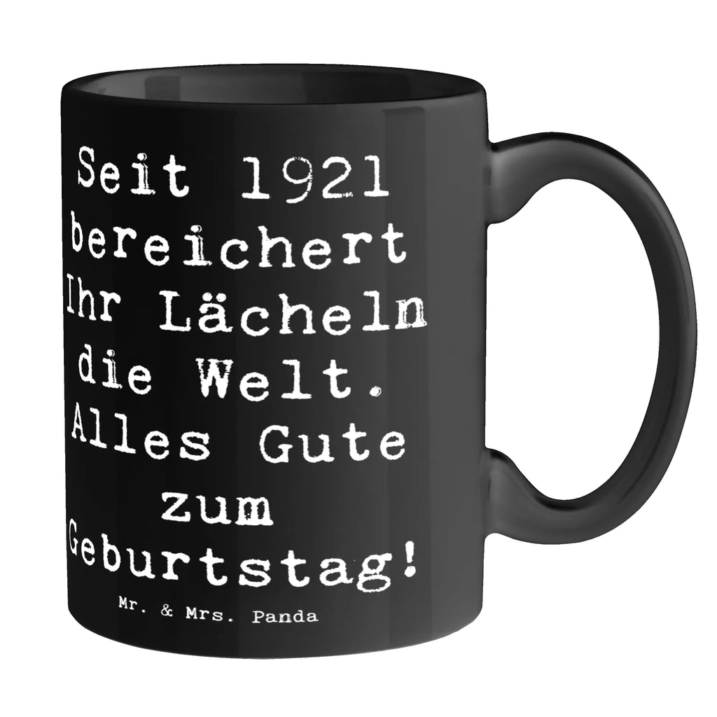 Tasse Spruch 1921 Geburtstag Teetasse, Tasse, Tasse mit Motiven, Kaffeetasse, Tasse mit Zitaten, Keramiktasse, Geschenktasse, Bürotasse, Porzellantasse, Geburtstag, Geburtstagsgeschenk, Geschenk
