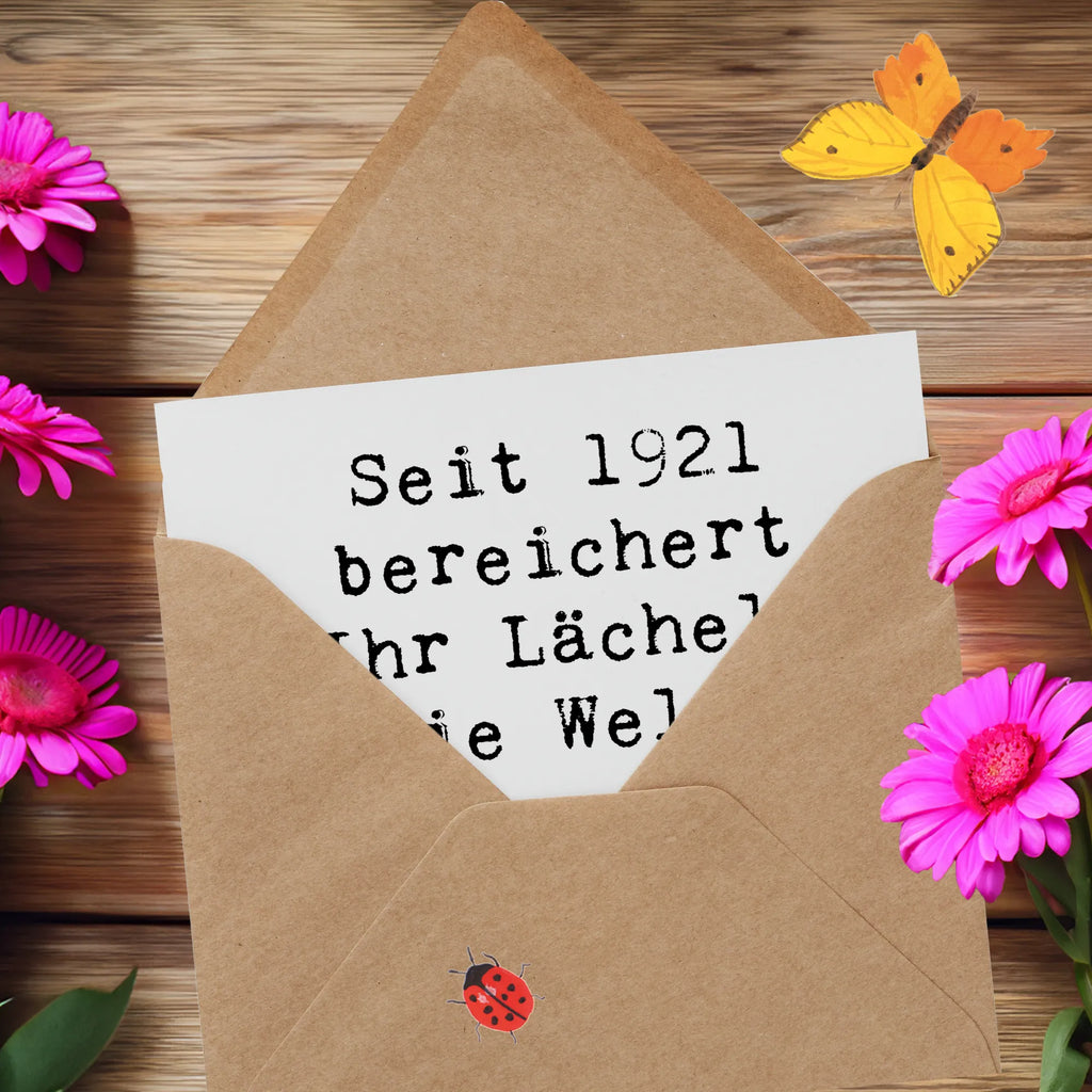 Deluxe Karte Spruch 1921 Geburtstag Einladungskarte, Grußkarte, Hochwertige Grußkarte, Hochzeitskarte, Klappkarte, Hochwertige Klappkarte, Karte, Glückwunschkarte, Geburtstagskarte, Geburtstag, Geburtstagsgeschenk, Geschenk