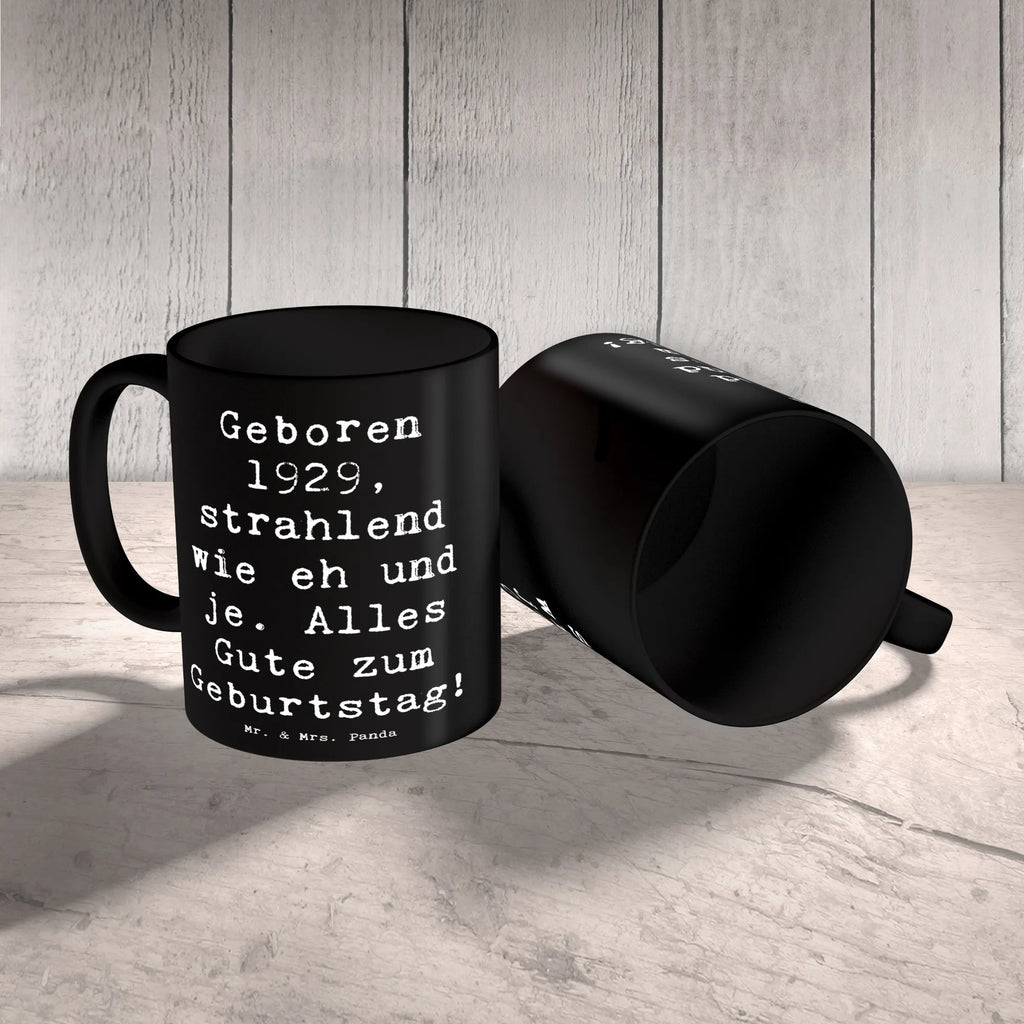 Tasse Spruch 1929 Geburtstag Geschenktasse, Keramiktasse, Tasse mit Zitaten, Kaffeetasse, Tasse, Porzellantasse, Teetasse, Bürotasse, Tasse mit Motiven, Geburtstag, Geburtstagsgeschenk, Geschenk