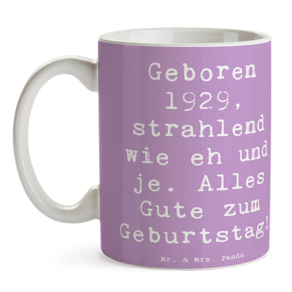 Tasse Spruch 1929 Geburtstag Geschenktasse, Keramiktasse, Tasse mit Zitaten, Kaffeetasse, Tasse, Porzellantasse, Teetasse, Bürotasse, Tasse mit Motiven, Geburtstag, Geburtstagsgeschenk, Geschenk