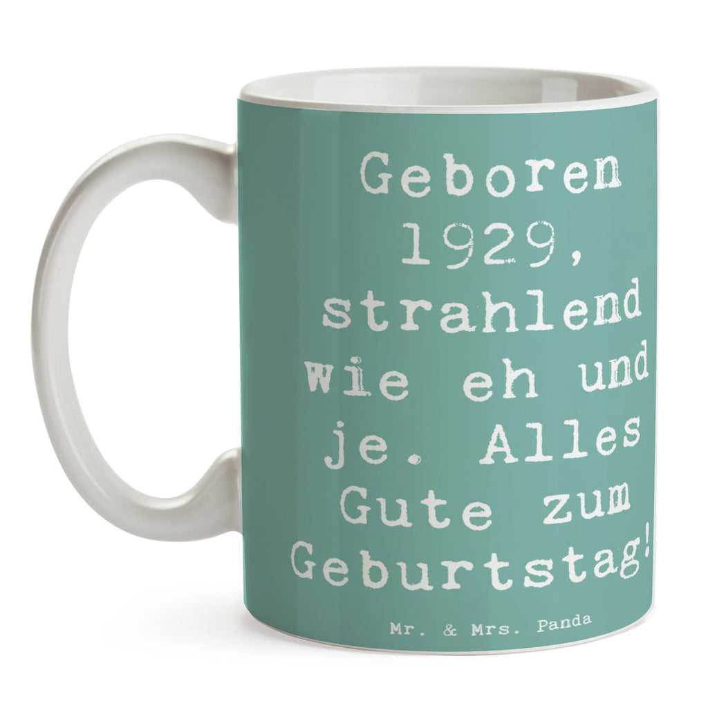Tasse Spruch 1929 Geburtstag Geschenktasse, Keramiktasse, Tasse mit Zitaten, Kaffeetasse, Tasse, Porzellantasse, Teetasse, Bürotasse, Tasse mit Motiven, Geburtstag, Geburtstagsgeschenk, Geschenk