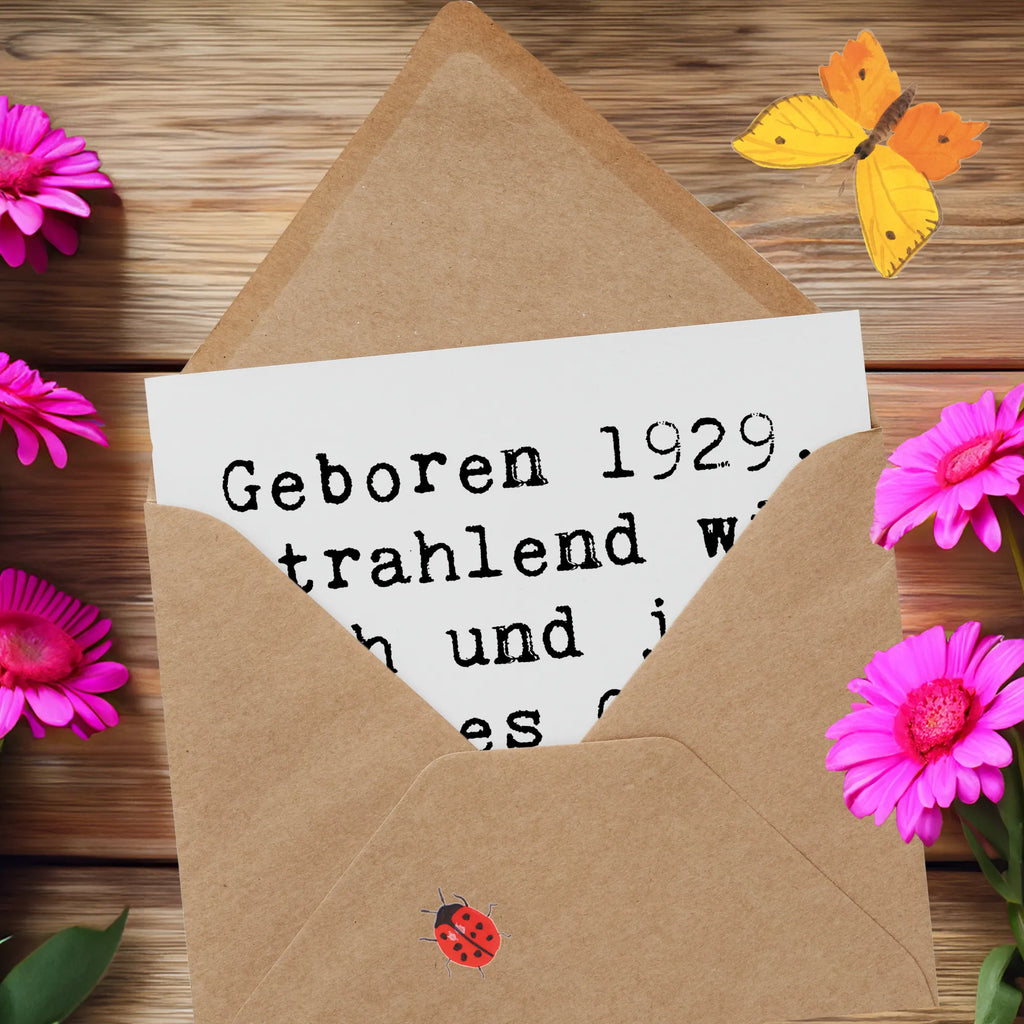Deluxe Karte Spruch 1929 Geburtstag Glückwunschkarte, Einladungskarte, Hochwertige Klappkarte, Hochzeitskarte, Geburtstagskarte, Hochwertige Grußkarte, Klappkarte, Karte, Grußkarte, Geburtstag, Geburtstagsgeschenk, Geschenk