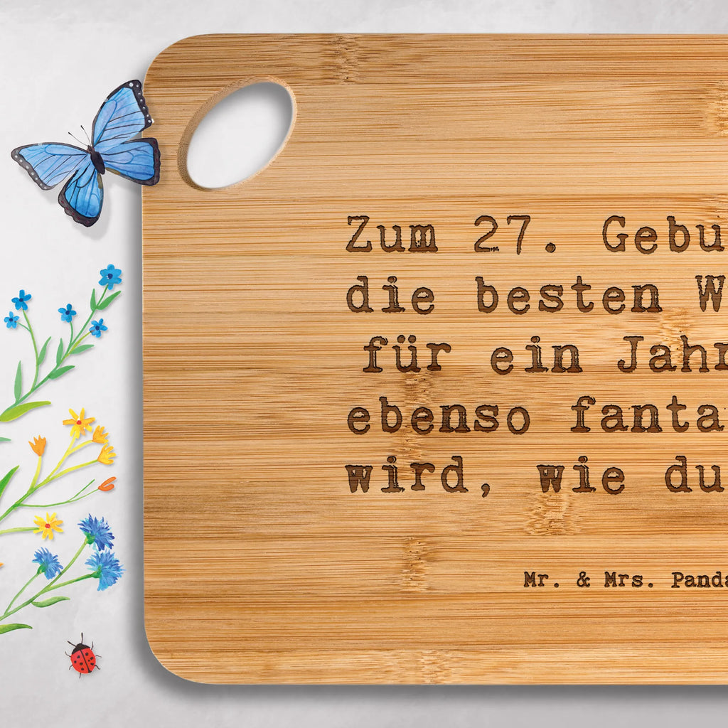 Bamboo chopping board Saying Zum 27. Geburtstag die besten Wünsche für ein Jahr, das ebenso fantastisch wird, wie du bist! cutting block, kitchen board, slices, bamboo, kitchen, solid, board, dulcimer, wood, robust, cutting board, engraving, nature, breakfast, breakfast board, carving board, Birthday, celebration, party, birthday party, friends, family, birthday wish, birthday present, birthday cards, 18th birthday, 30th birthday, 40th, 50th, 60th, 70th, 80th, 90th, 90th., gift ideas, gifts for girlfriend, boyfriend, mom, dad, brother, sister, congratulations, funny, sayings, 1 year, money gifts, guest gifts, gifts online, gift basket, special gifts, unusual gifts, extraordinary gifts, gift package, original gifts, gift items, special birthday gifts