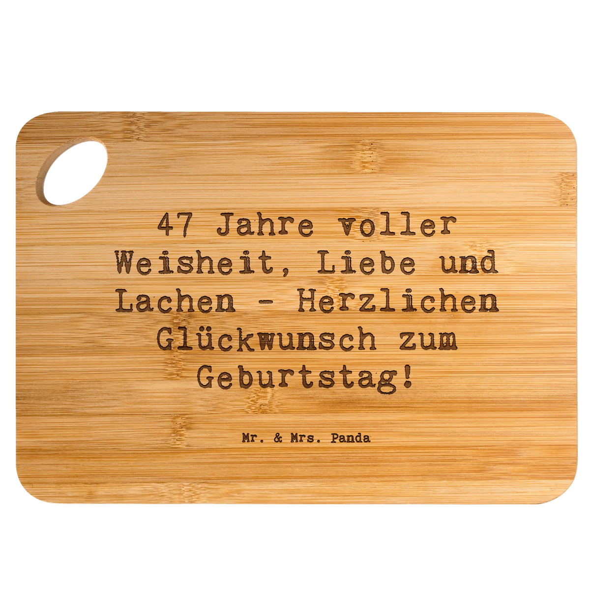 Schneidebrett Spruch 47. Geburtstag