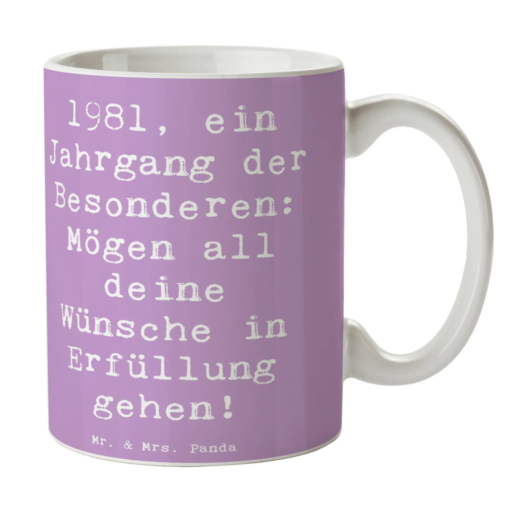 Mug Saying 1981, ein Jahrgang der Besonderen: Mögen all deine Wünsche in Erfüllung gehen! Tasse mit Zitaten, Bürotasse, Geschenktasse, Tasse, Keramiktasse, Kaffeetasse, Tasse mit Motiven, Teetasse, Porzellantasse, Geburtstag, Geburtstagsgeschenk, Geschenk