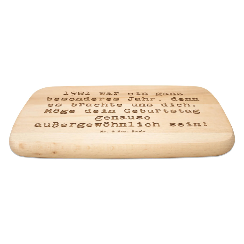 Serving board Saying 1981 war ein ganz besonderes Jahr, denn es brachte uns dich. Möge dein Geburtstag genauso außergewöhnlich sein! Board, breakfast board, cutting board, Birthday, celebration, party, birthday party, friends, family, birthday wish, birthday present, birthday cards, 18th birthday, 30th birthday, 40th, 50th, 60th, 70th, 80th, 90th, 90th., gift ideas, gifts for girlfriend, boyfriend, mom, dad, brother, sister, congratulations, funny, sayings, 1 year, money gifts, guest gifts, gifts online, gift basket, special gifts, unusual gifts, extraordinary gifts, gift package, original gifts, gift items, special birthday gifts