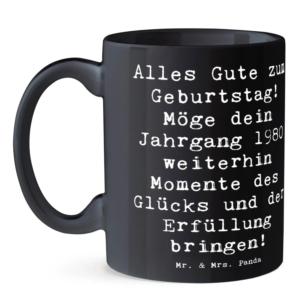 Tasse Spruch 1980 Geburtstag Geschenktasse, Keramiktasse, Bürotasse, Porzellantasse, Teetasse, Kaffeetasse, Tasse mit Zitaten, Tasse, Tasse mit Motiven, Geburtstag, Geburtstagsgeschenk, Geschenk