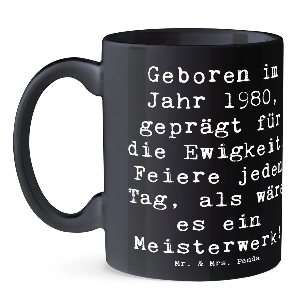 Tasse Spruch 1980 Geburtstag Feier Tasse mit Motiven, Tasse, Geschenktasse, Kaffeetasse, Porzellantasse, Tasse mit Zitaten, Bürotasse, Teetasse, Keramiktasse, Geburtstag, Geburtstagsgeschenk, Geschenk