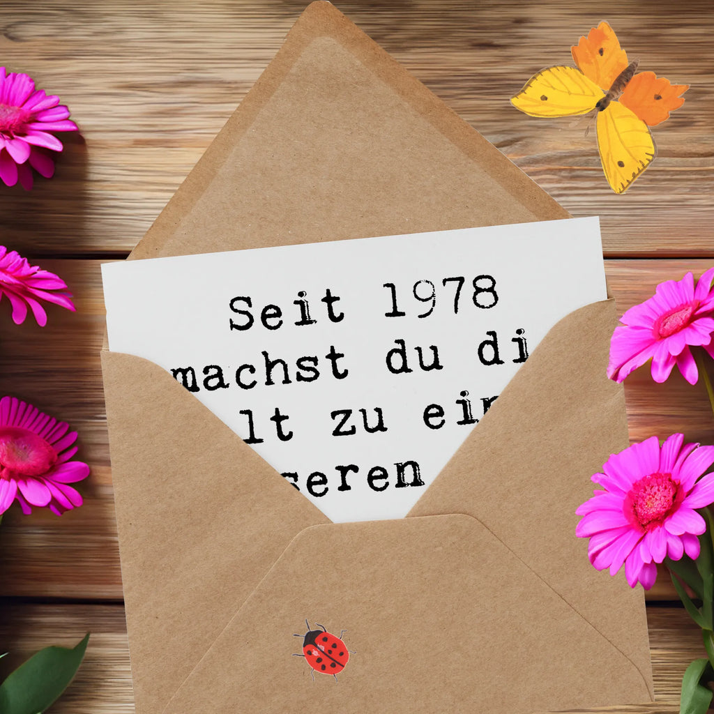 Deluxe Karte Spruch 1978 Geburtstag Glückwunschkarte, Einladungskarte, Klappkarte, Hochwertige Klappkarte, Grußkarte, Geburtstagskarte, Karte, Hochzeitskarte, Hochwertige Grußkarte, Geburtstag, Geburtstagsgeschenk, Geschenk