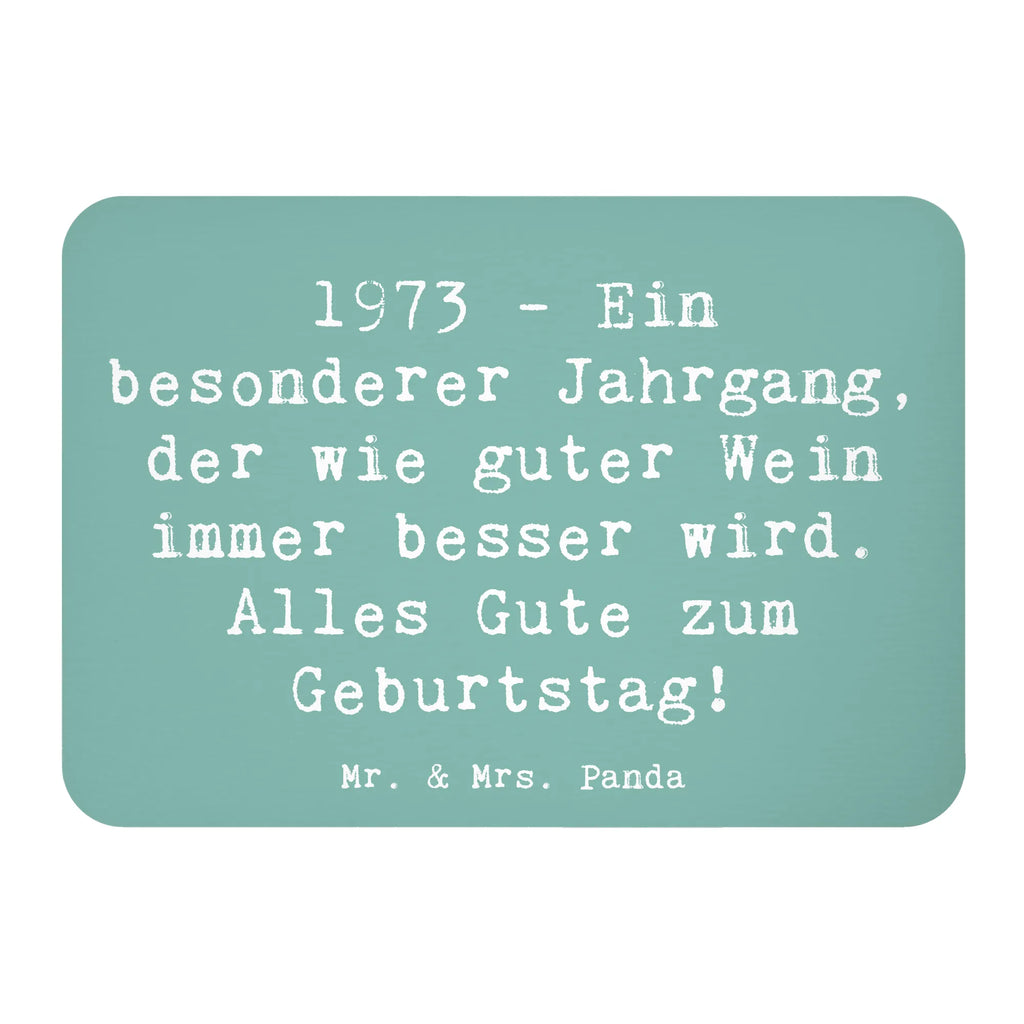 Magnet Saying 1973 - Ein besonderer Jahrgang, der wie guter Wein immer besser wird. Alles Gute zum Geburtstag! Kühlschrankmagnet, Dekomagnet, Whiteboard Magnet, Notiz Magnet, Motivmagnete, Souvenir Magnet, Pinnwandmagnet, Kühlschrank Dekoration, Geburtstag, Geburtstagsgeschenk, Geschenk