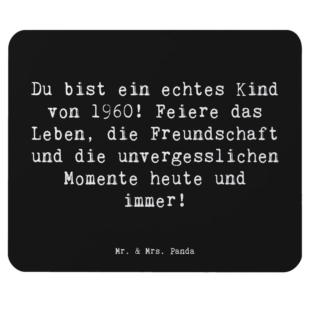 Mouse mat Saying Du bist ein echtes Kind von 1960! Feiere das Leben, die Freundschaft und die unvergesslichen Momente heute und immer! Einzigartiges Mauspad, Mauspad Büro, Mausunterlage, PC Zubehör, Designer Mauspad, Mauspad, Mousepad, Computer zubehör, Büroausstattung, Arbeitszimmer, Geburtstag, Geburtstagsgeschenk, Geschenk