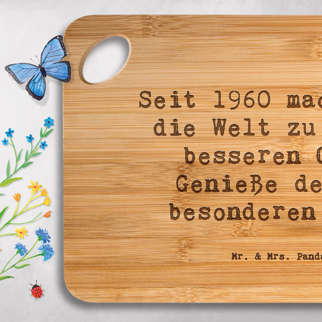 Bambus - deska do krojenia Przysłowie Seit 1960 machst du die Welt zu einem besseren Ort. Genieße deinen besonderen Tag! Urodziny, prezent urodzinowy, prezent