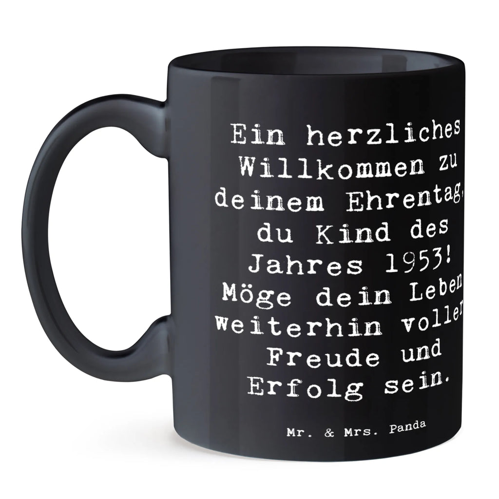 Tasse Spruch 1953 Geburtstag Geschenktasse, Tasse mit Motiven, Teetasse, Porzellantasse, Tasse mit Zitaten, Tasse, Bürotasse, Kaffeetasse, Keramiktasse, Geburtstag, Geburtstagsgeschenk, Geschenk
