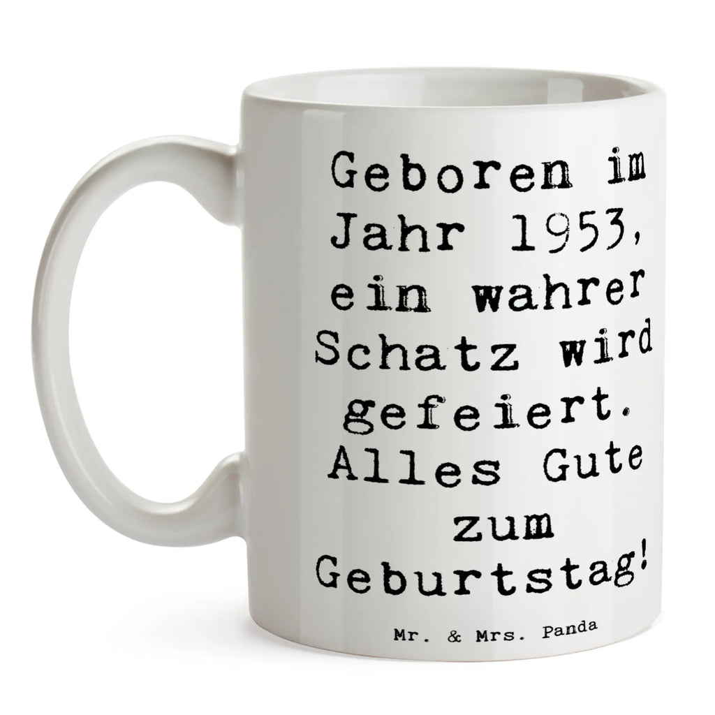 Tasse Spruch 1953 Geburtstag Schatz Tasse mit Zitaten, Geschenktasse, Teetasse, Porzellantasse, Tasse, Tasse mit Motiven, Kaffeetasse, Bürotasse, Keramiktasse, Geburtstag, Geburtstagsgeschenk, Geschenk