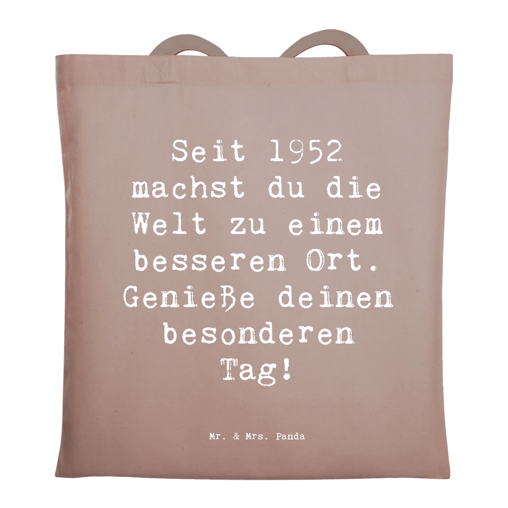 Tragetasche Spruch 1952 Geburtstag Jutetasche, Umhängetasche, Beuteltasche, Shopper, Einkaufstüte, Tasche, Stofftasche, Laptoptasche, Tragetasche, Beutel, Strandtasche, Badetasche, Einkaufstasche, Jutebeutel, Stoffbeutel, Schultertasche, Geburtstag, Geburtstagsgeschenk, Geschenk