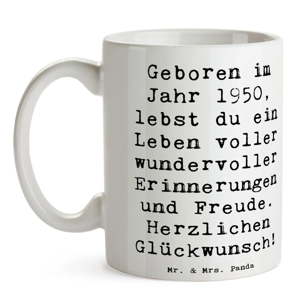 Tasse Spruch 1950 Geburtstag Kaffeetasse, Tasse, Porzellantasse, Bürotasse, Tasse mit Zitaten, Tasse mit Motiven, Teetasse, Geschenktasse, Keramiktasse, Geburtstag, Geburtstagsgeschenk, Geschenk
