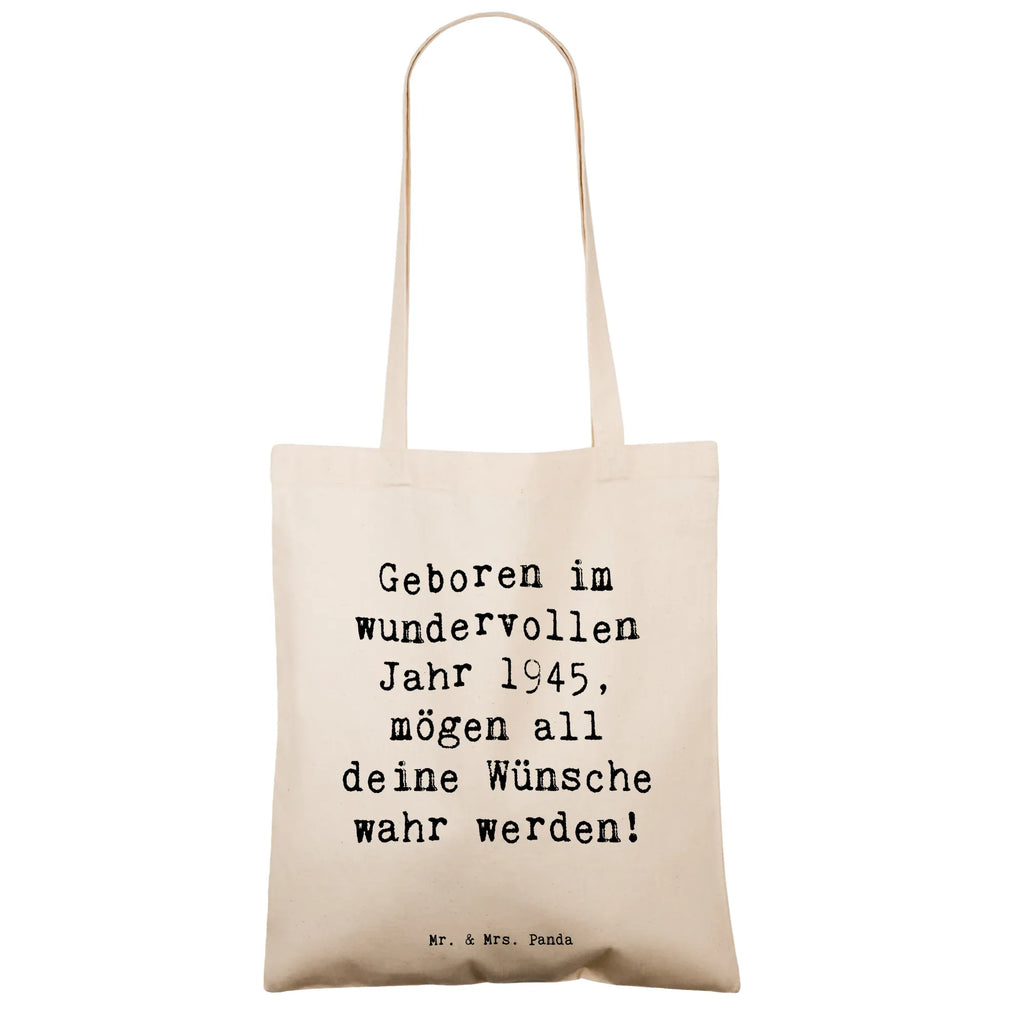 Tote bag Saying Geboren im wundervollen Jahr 1945, mögen all deine Wünsche wahr werden! Beuteltasche, Jutebeutel, Umhängetasche, Schultertasche, Einkaufstasche, Tragetasche, Tasche, Badetasche, Stoffbeutel, Laptoptasche, Strandtasche, Beutel, Stofftasche, Jutetasche, Shopper, Einkaufstüte, Geburtstag, Geburtstagsgeschenk, Geschenk