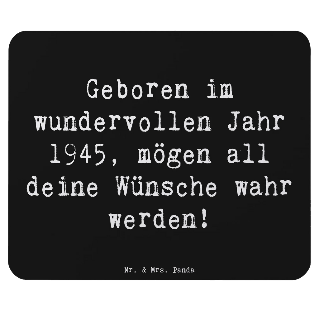Mauspad Spruch 1945 Geburtstag Mausunterlage, pc mausunterlage, pc mousepad, computer mousepad, mauspad pc, laptop mauspad, computermatte, computer mauspad, mauspad laptop, Mousepad, notebook mauspad, Mauspad, mausteppich, pc mauspad, Mausmatte, mousematte, laptop mousepad, Geburtstag, Geburtstagsgeschenk, Geschenk