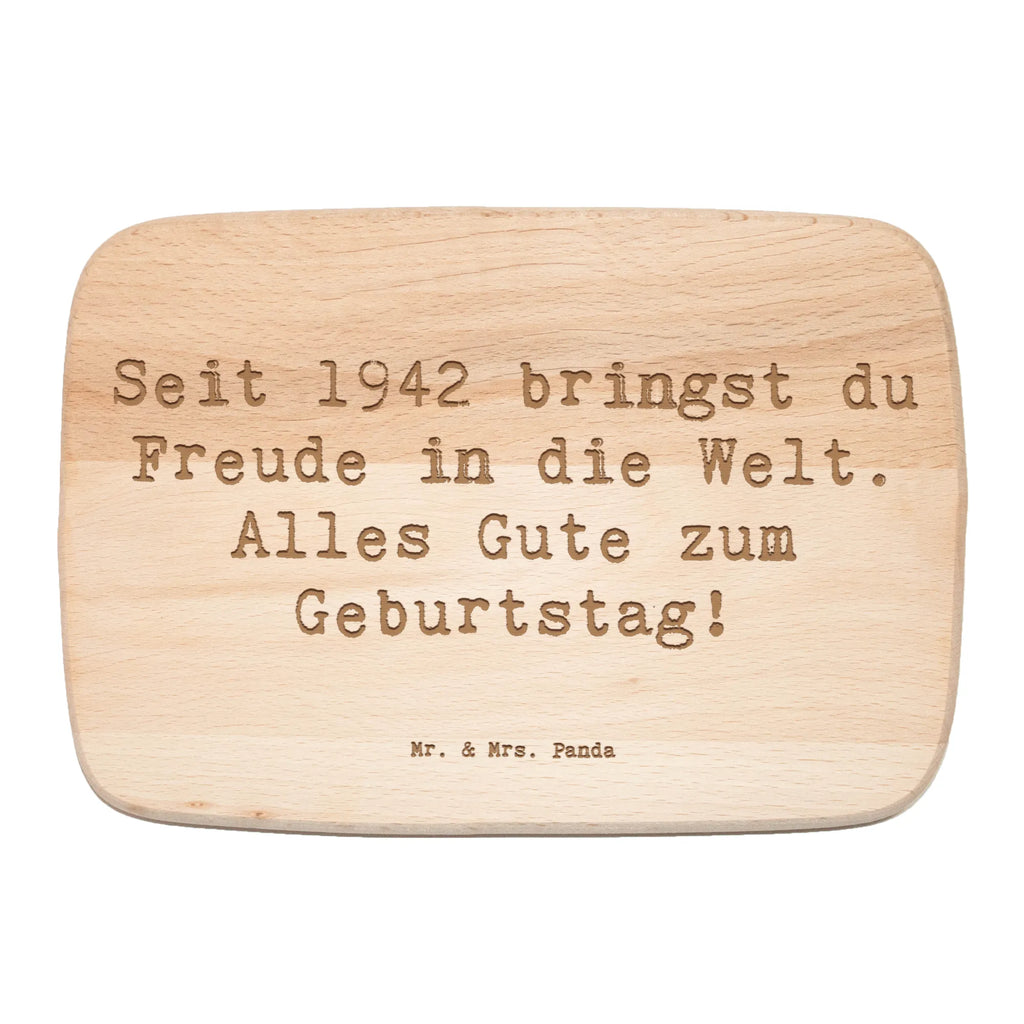 Śniadaniowa deska Przysłowie Seit 1942 bringst du Freude in die Welt. Alles Gute zum Geburtstag! Urodziny, prezent urodzinowy, prezent