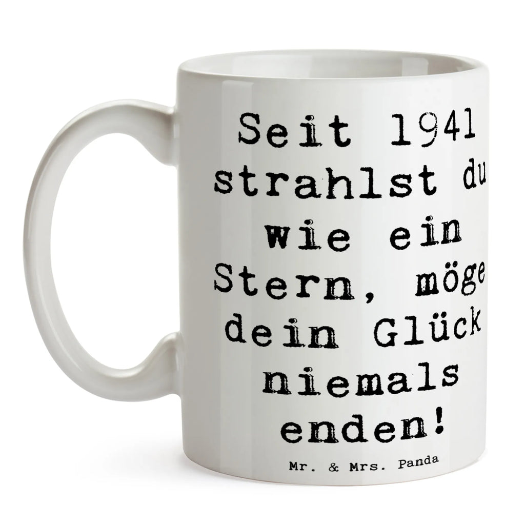 Mug Saying Seit 1941 strahlst du wie ein Stern, möge dein Glück niemals enden! Geschenktasse, Tasse mit Zitaten, Teetasse, Kaffeetasse, Bürotasse, Keramiktasse, Porzellantasse, Tasse, Tasse mit Motiven, Geburtstag, Geburtstagsgeschenk, Geschenk