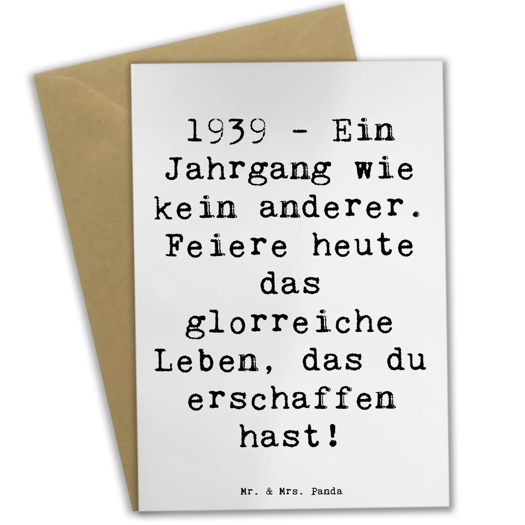 Greetings card Saying 1939 - Ein Jahrgang wie kein anderer. Feiere heute das glorreiche Leben, das du erschaffen hast! Geburtstagskarte, Grußkarte, Hochzeitskarte, Ansichtskarten, Karte, Einladungskarte, Glückwunschkarte, Klappkarte, Geburtstag, Geburtstagsgeschenk, Geschenk