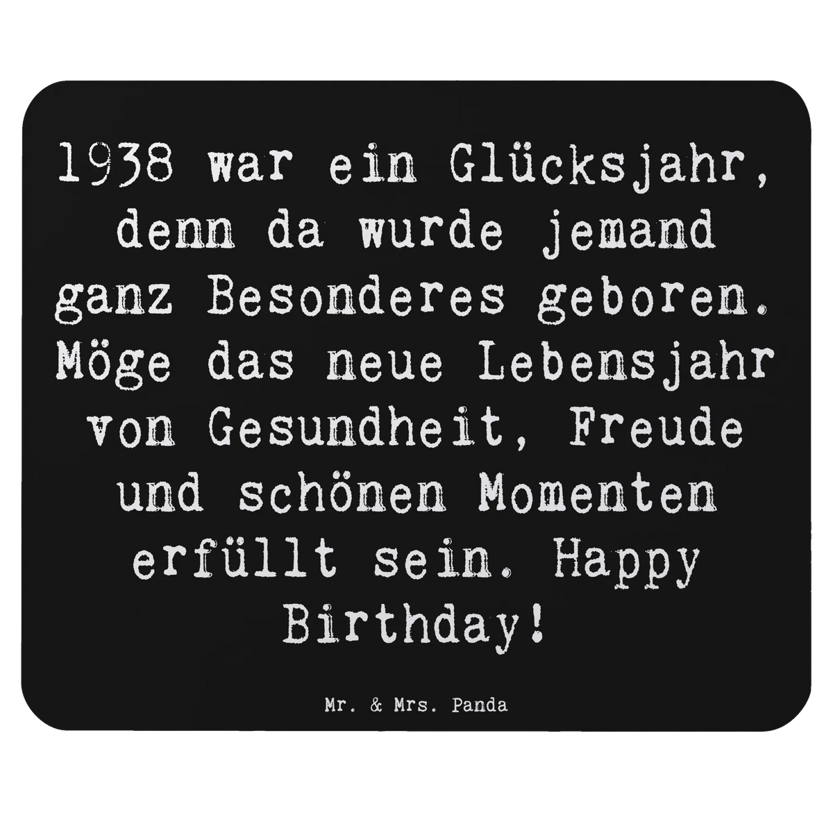 Mauspad Spruch 1938 Geburtstag