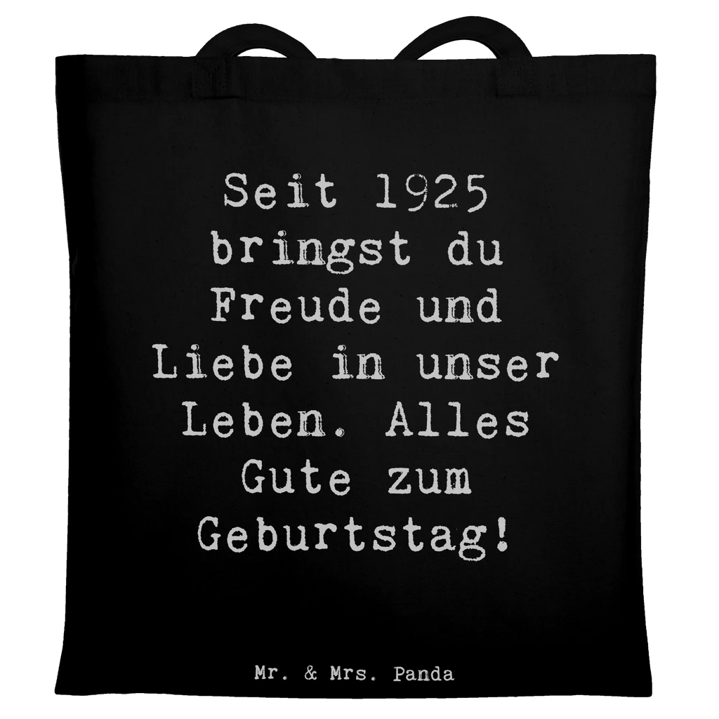 Tragetasche Spruch 1925 Geburtstag Freude Beuteltasche, Beutel, Einkaufstasche, Jutebeutel, Stoffbeutel, Tasche, Shopper, Umhängetasche, Strandtasche, Schultertasche, Stofftasche, Tragetasche, Badetasche, Jutetasche, Einkaufstüte, Laptoptasche, Geburtstag, Geburtstagsgeschenk, Geschenk