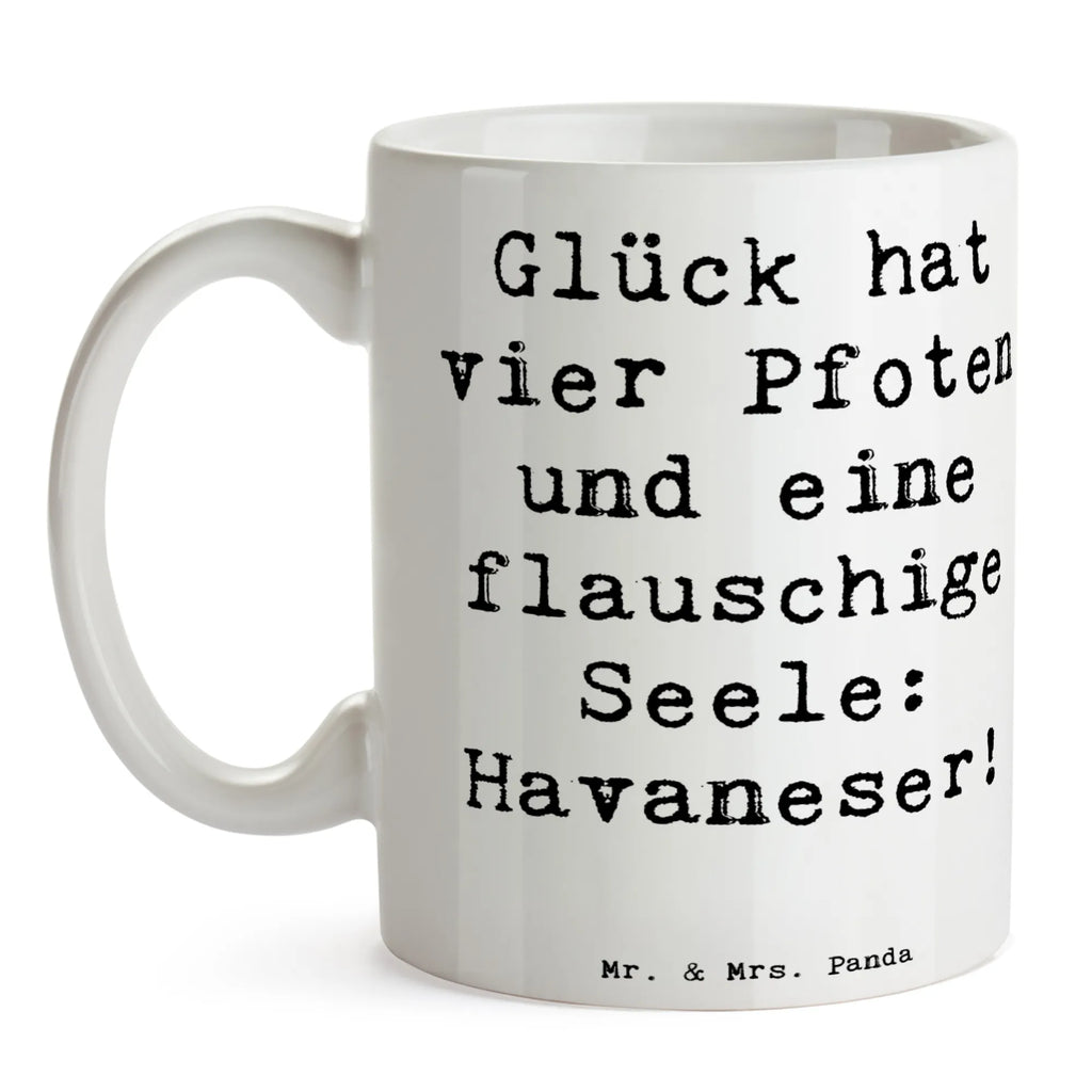 Tasse Spruch Havaneser Glück Geschenktasse, Tasse, Porzellantasse, Bürotasse, Keramiktasse, Tasse mit Zitaten, Tasse mit Motiven, Kaffeetasse, Teetasse, Hund, Hunderasse, Rassehund, Hundebesitzer, Geschenk, Tierfreund, Schenken, Welpe