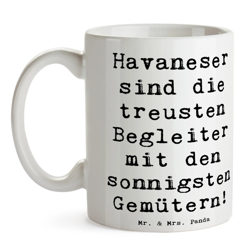 Tasse Spruch Havaneser Begleiter Kaffeetasse, Porzellantasse, Tasse mit Zitaten, Tasse, Teetasse, Tasse mit Motiven, Bürotasse, Geschenktasse, Keramiktasse, Hund, Hunderasse, Rassehund, Hundebesitzer, Geschenk, Tierfreund, Schenken, Welpe
