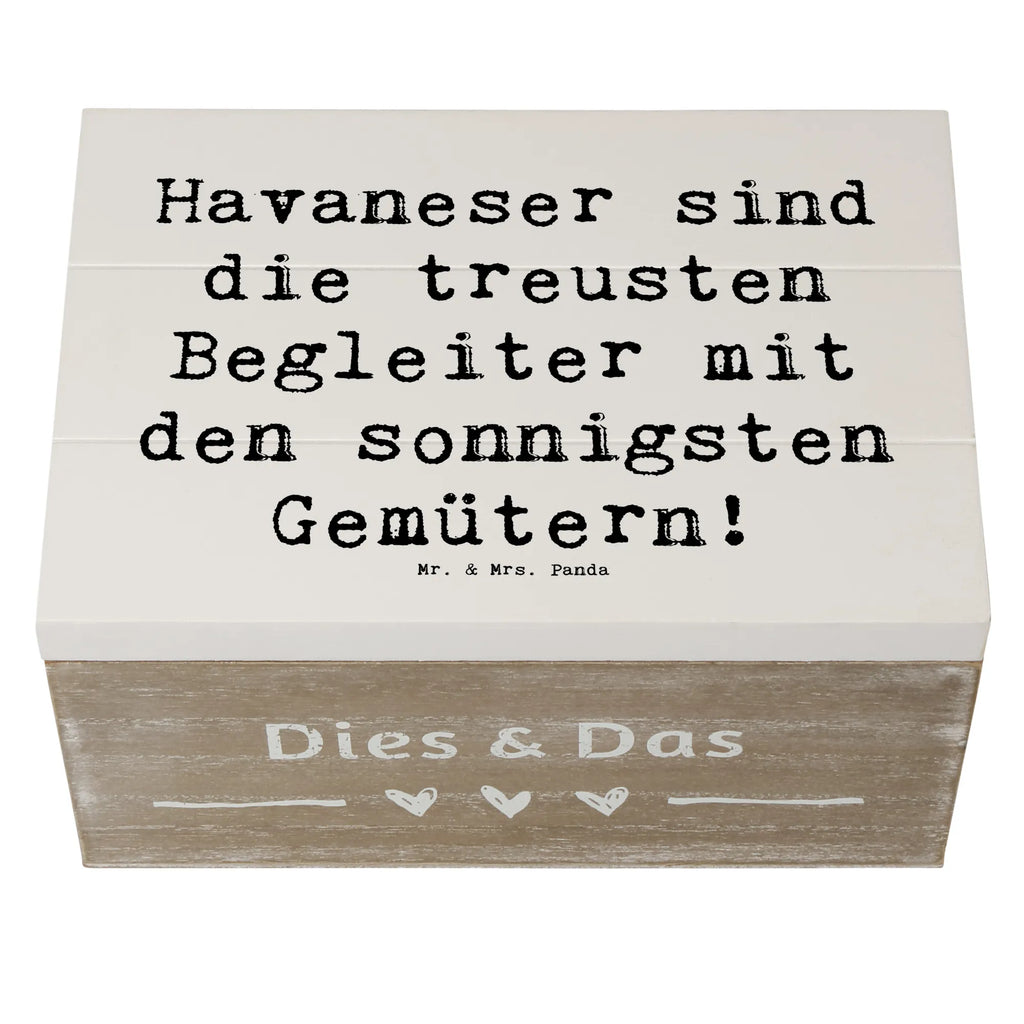 Wooden chest Saying Havaneser sind die treusten Begleiter mit den sonnigsten Gemütern! Aufbewahrungsbox, Holzkiste, Dekokiste, Geschenkbox, Erinnerungsbox, Schatulle, Schatzkiste, XXL, Kiste, Truhe, Erinnerungskiste, Geschenkdose, Hund, Hunderasse, Rassehund, Hundebesitzer, Geschenk, Tierfreund, Schenken, Welpe
