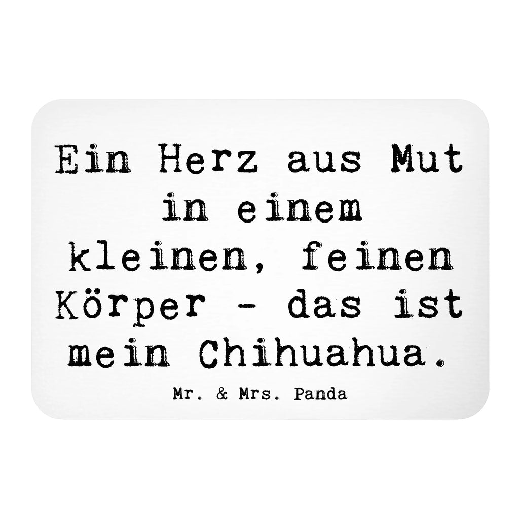 Magnet Saying Ein Herz aus Mut in einem kleinen, feinen Körper - das ist mein Chihuahua. Kühlschrankmagnet, Souvenir Magnet, Dekomagnet, Notiz Magnet, Pinnwandmagnet, Whiteboard Magnet, Kühlschrank Dekoration, Motivmagnete, Hund, Hunderasse, Rassehund, Hundebesitzer, Geschenk, Tierfreund, Schenken, Welpe
