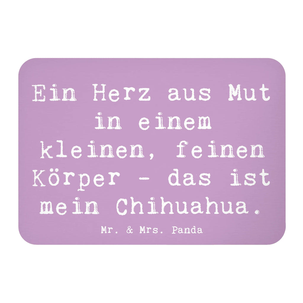 Magnet Saying Ein Herz aus Mut in einem kleinen, feinen Körper - das ist mein Chihuahua. Kühlschrankmagnet, Souvenir Magnet, Dekomagnet, Notiz Magnet, Pinnwandmagnet, Whiteboard Magnet, Kühlschrank Dekoration, Motivmagnete, Hund, Hunderasse, Rassehund, Hundebesitzer, Geschenk, Tierfreund, Schenken, Welpe