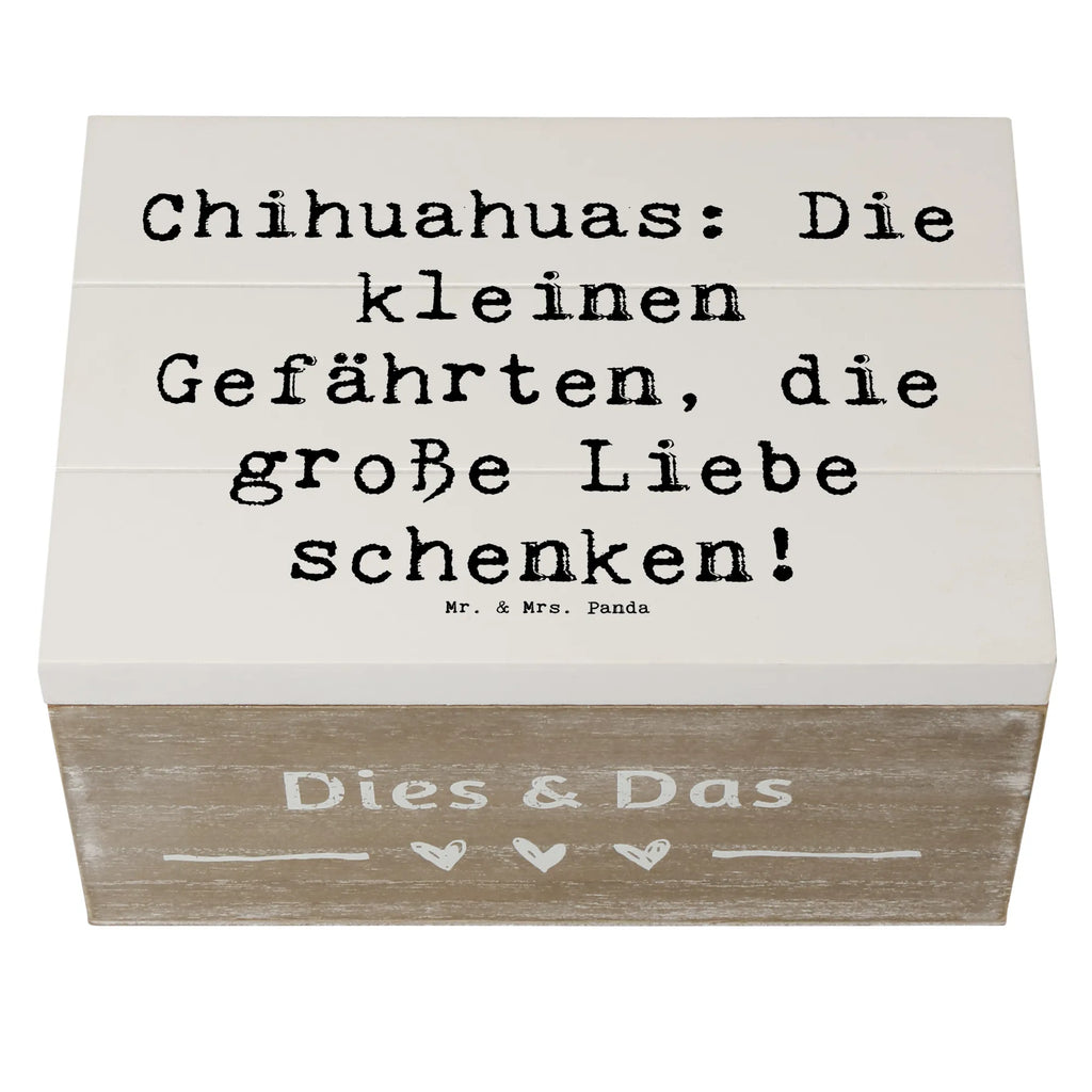 Holzkiste Spruch Chihuahua Liebe Erinnerungsbox, Geschenkbox, Kiste, Schatulle, Geschenkdose, Aufbewahrungsbox, Holzkiste, Dekokiste, Erinnerungskiste, Schatzkiste, XXL, Truhe, Hund, Hunderasse, Rassehund, Hundebesitzer, Geschenk, Tierfreund, Schenken, Welpe
