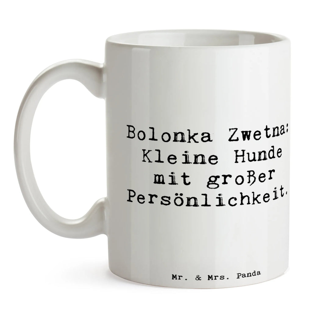 Mug Saying Bolonka Zwetna: Kleine Hunde mit großer Persönlichkeit. Tasse mit Motiven, Tasse, Bürotasse, Keramiktasse, Kaffeetasse, Geschenktasse, Tasse mit Zitaten, Porzellantasse, Teetasse, Hund, Hunderasse, Rassehund, Hundebesitzer, Geschenk, Tierfreund, Schenken, Welpe