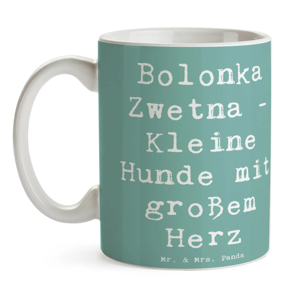 Mug Saying Bolonka Zwetna - Kleine Hunde mit großem Herz Tasse mit Zitaten, Kaffeetasse, Tasse, Porzellantasse, Bürotasse, Keramiktasse, Tasse mit Motiven, Teetasse, Geschenktasse, Hund, Hunderasse, Rassehund, Hundebesitzer, Geschenk, Tierfreund, Schenken, Welpe
