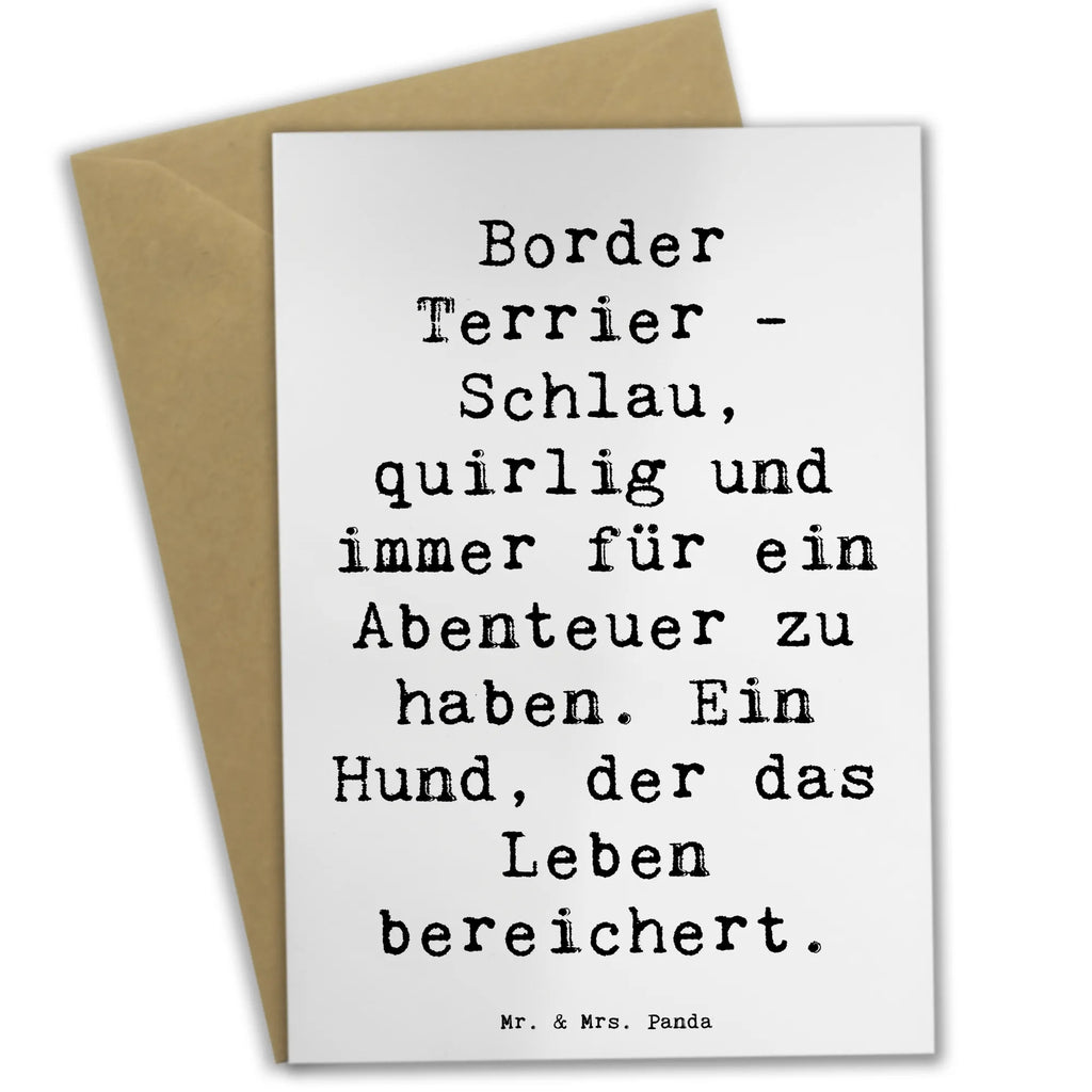 Greetings card Saying Border Terrier - Schlau, quirlig und immer für ein Abenteuer zu haben. Ein Hund, der das Leben bereichert. Geburtstagskarte, Einladungskarte, Ansichtskarten, Hochzeitskarte, Karte, Grußkarte, Glückwunschkarte, Klappkarte, Hund, Hunderasse, Rassehund, Hundebesitzer, Geschenk, Tierfreund, Schenken, Welpe