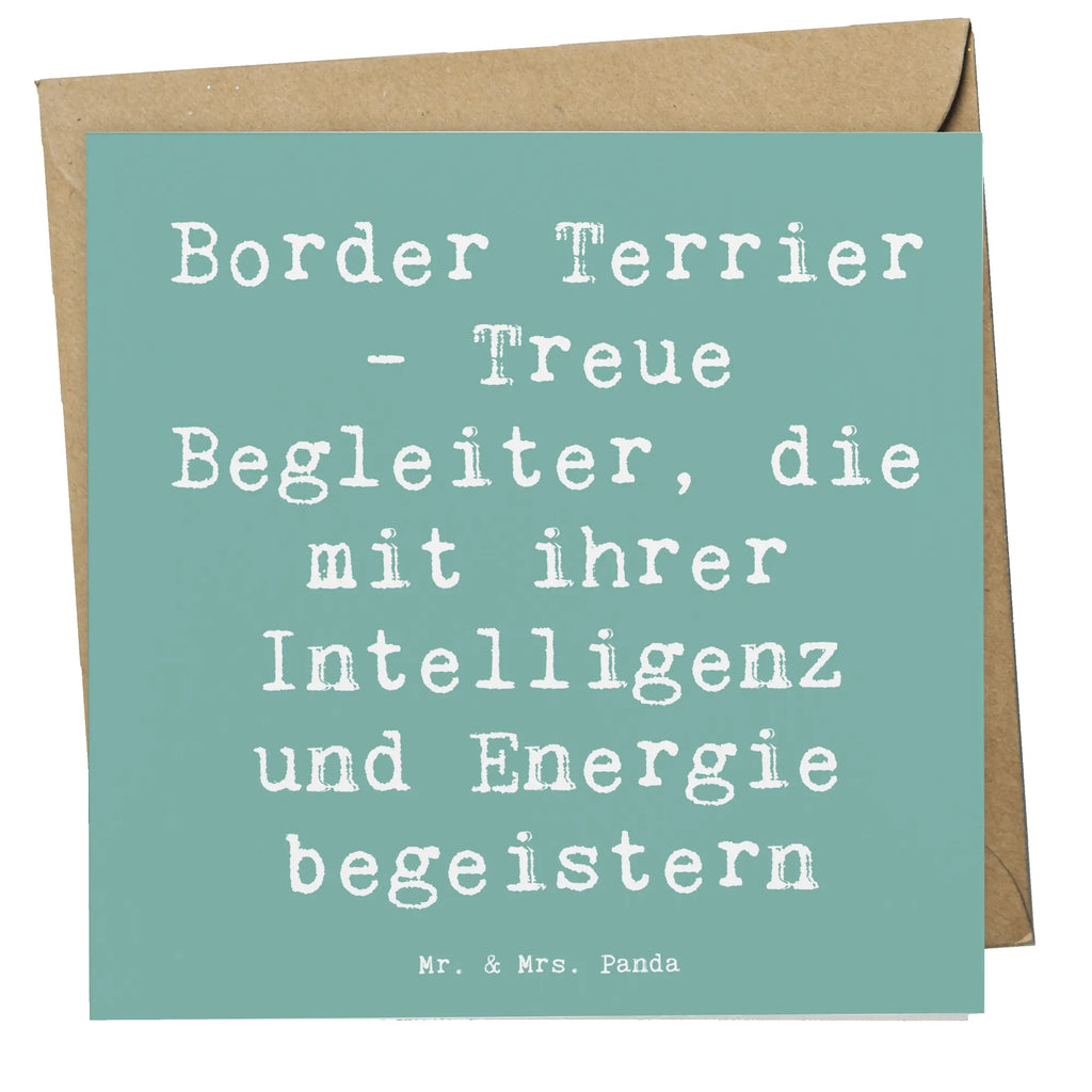 Deluxe Karte Spruch Border Terrier Freunde Einladungskarte, Karte, Geburtstagskarte, Klappkarte, Hochwertige Klappkarte, Hochzeitskarte, Glückwunschkarte, Grußkarte, Hochwertige Grußkarte, Hund, Hunderasse, Rassehund, Hundebesitzer, Geschenk, Tierfreund, Schenken, Welpe