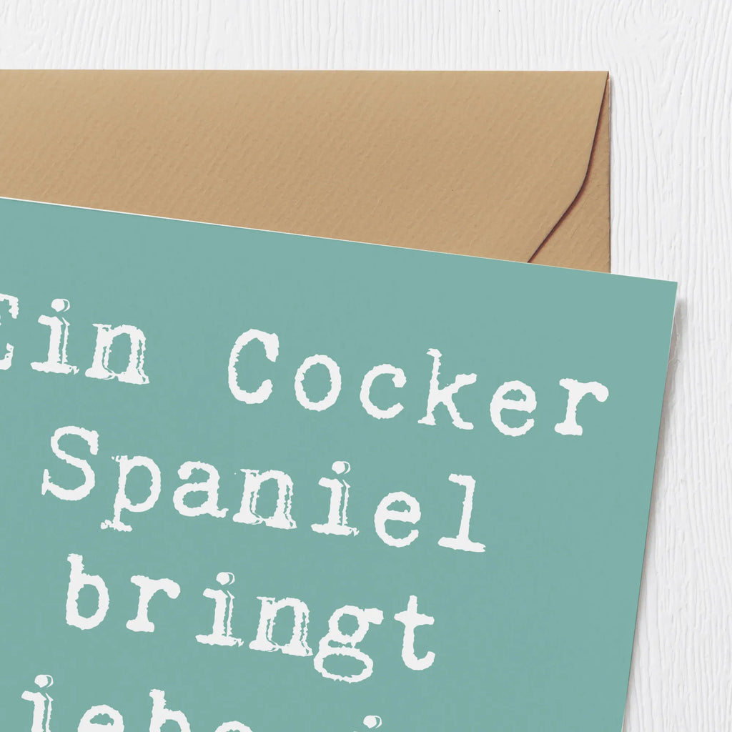 Deluxe Karte Spruch Liebe Cocker Spaniel Grußkarte, Geburtstagskarte, Hochwertige Grußkarte, Karte, Einladungskarte, Hochzeitskarte, Glückwunschkarte, Klappkarte, Hochwertige Klappkarte, Hund, Hunderasse, Rassehund, Hundebesitzer, Geschenk, Tierfreund, Schenken, Welpe