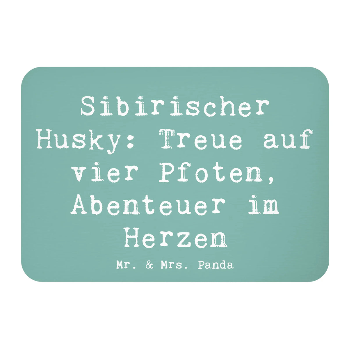 Magnet Spruch Sibirischer Husky küchenmagnet, Kühlschrankmagnet, Notizhalter, büromagnet, rechteckmagnet, notizmagnet, memomagnet, tafelmagnet, einkaufszettelmagnet, wandmagnet, holzmagnet, magnet, haftmagnet, mdf magnet, spruchmagnet, Dekomagnet, whiteboardmagnet, holz kühlschrankmagnet, zettelhalter, designmagnet, bildmagnet, holz whiteboardmagnet, Pinnwandmagnet, Schenken, Welpe, Tierfreund, Hund, Hundebesitzer, Rassehund, Hunderasse, Geschenk