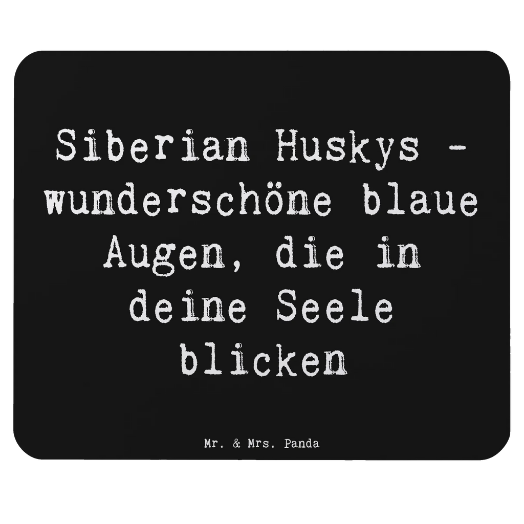 Mouse mat Saying Siberian Huskys - wunderschöne blaue Augen, die in deine Seele blicken Computer zubehör, Mausunterlage, Designer Mauspad, Mauspad Büro, Büroausstattung, Einzigartiges Mauspad, PC Zubehör, Mousepad, Arbeitszimmer, Mauspad, Hund, Hunderasse, Rassehund, Hundebesitzer, Geschenk, Tierfreund, Schenken, Welpe