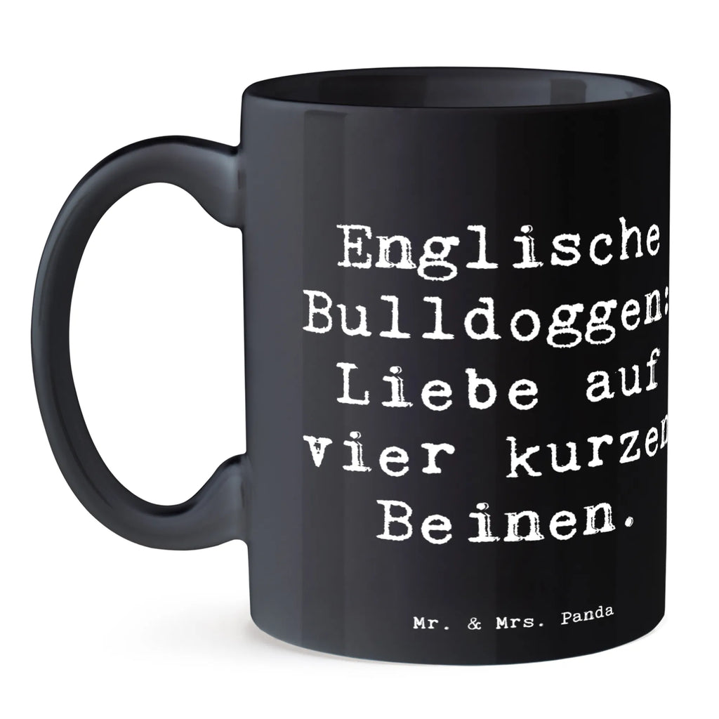 Tasse Spruch Englische Bulldogge Liebe Keramiktasse, Tasse mit Zitaten, Porzellantasse, Tasse mit Motiven, Teetasse, Kaffeetasse, Bürotasse, Geschenktasse, Tasse, Hund, Hunderasse, Rassehund, Hundebesitzer, Geschenk, Tierfreund, Schenken, Welpe