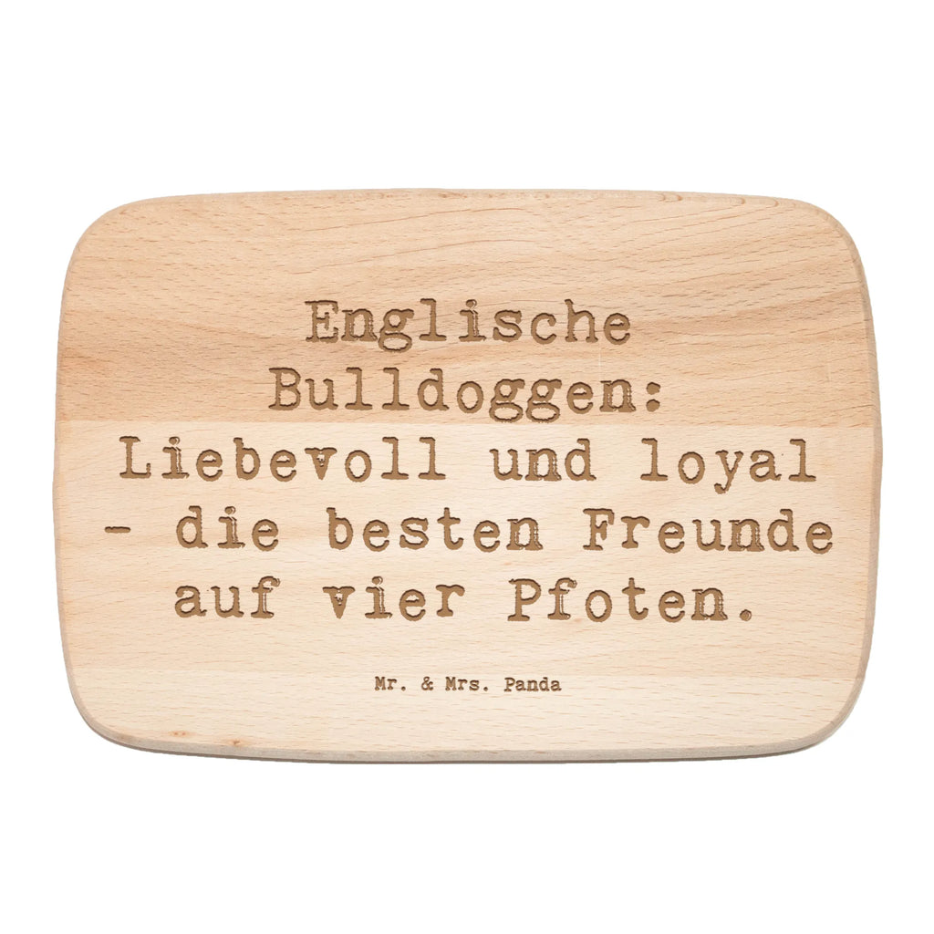 Śniadaniowa deska Przysłowie Englische Bulldoggen: Liebevoll und loyal - die besten Freunde auf vier Pfoten. Pies, rasa psa, pies rasowy, właściciel psa, prezent, miłośnik zwierząt, dawanie, szczeniak