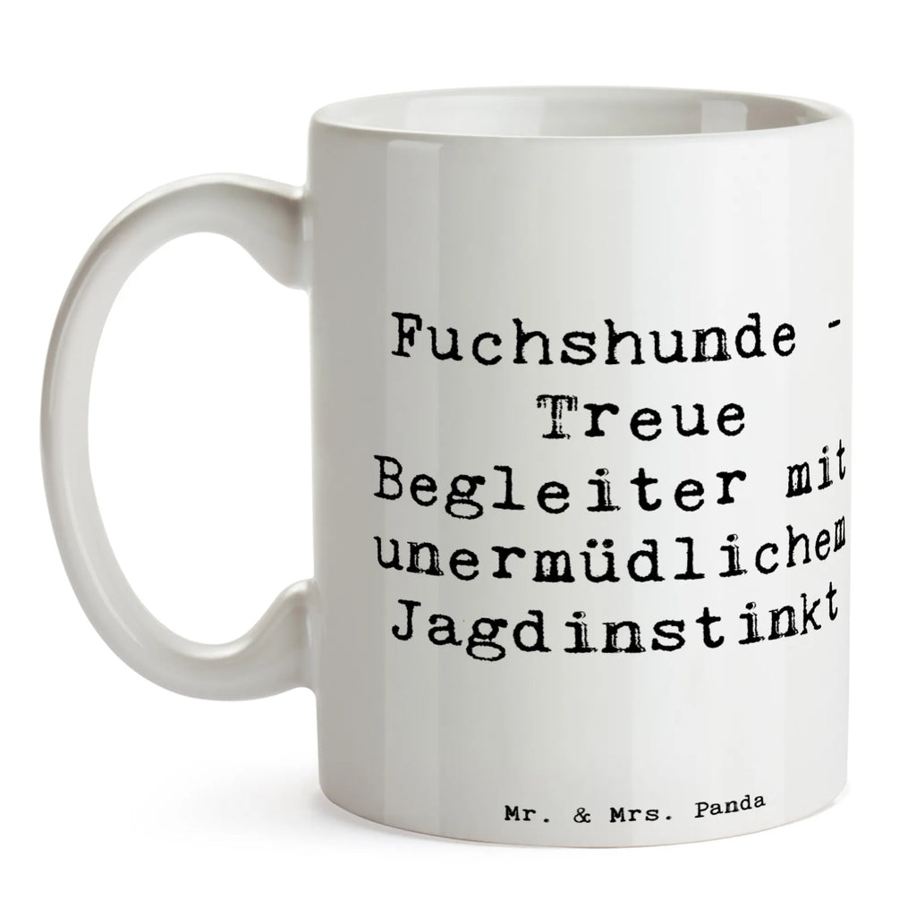 Tasse Spruch Fuchshunde Treue Porzellantasse, Tasse mit Zitaten, Bürotasse, Kaffeetasse, Keramiktasse, Tasse mit Motiven, Geschenktasse, Teetasse, Tasse, Hund, Hunderasse, Rassehund, Hundebesitzer, Geschenk, Tierfreund, Schenken, Welpe