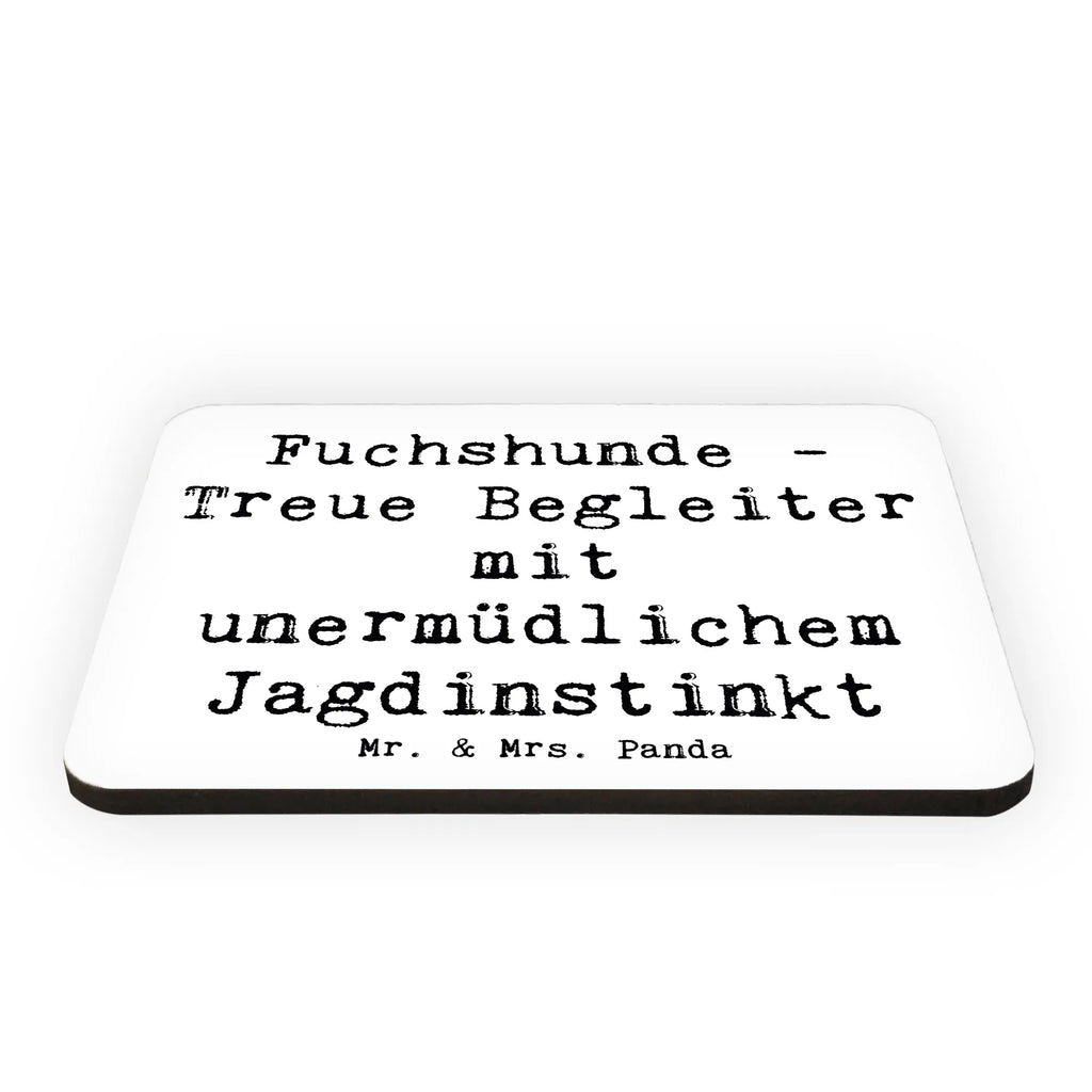 Magnet Spruch Fuchshunde Treue Dekomagnet, Notiz Magnet, Motivmagnete, Whiteboard Magnet, Kühlschrankmagnet, Kühlschrank Dekoration, Pinnwandmagnet, Souvenir Magnet, Hund, Hunderasse, Rassehund, Hundebesitzer, Geschenk, Tierfreund, Schenken, Welpe