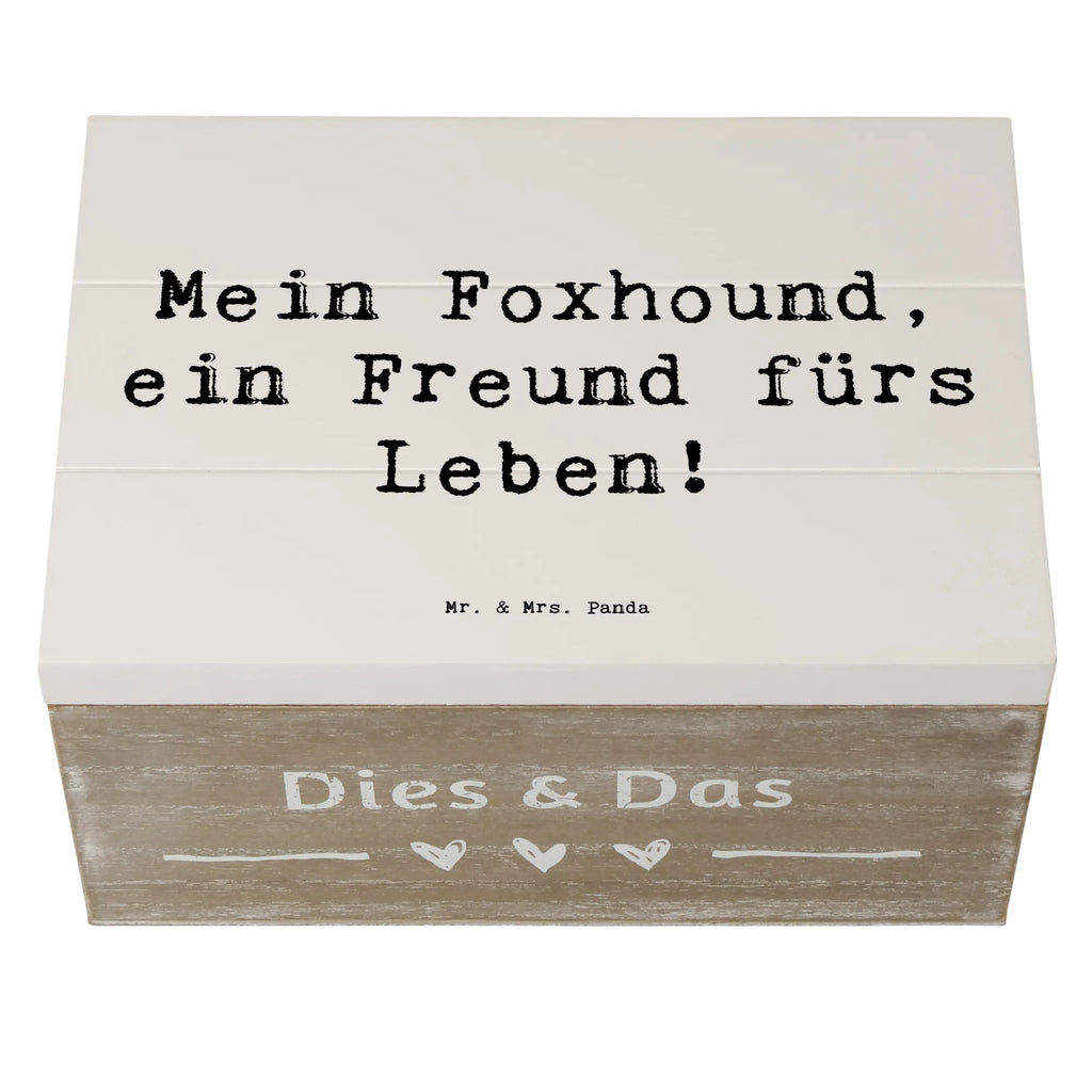Holzkiste Spruch Foxhound Freund schmuckkästchen, holzkisten, erinnerungsbox hochzeit, aufbewahrungsbox holz, holzkiste mit deckel, Geschenkbox, Dekokiste, aufbewahrungskiste, Kiste, Aufbewahrungsbox, erinnerungsbox baby, Truhe, aufbewahrungsbox aus holz, Schatulle, holzbox mit deckel, Erinnerungskiste, holztruhe, holz aufbewahrungsbox, holzbox, deko box, dekorative holzkiste, Holzkiste, Erinnerungsbox, box aus holz, Schatzkiste, ordnungsbox, holzboxen, Tierfreund, Welpe, Hund, Schenken, Geschenk, Hunderasse, Rassehund, Hundebesitzer