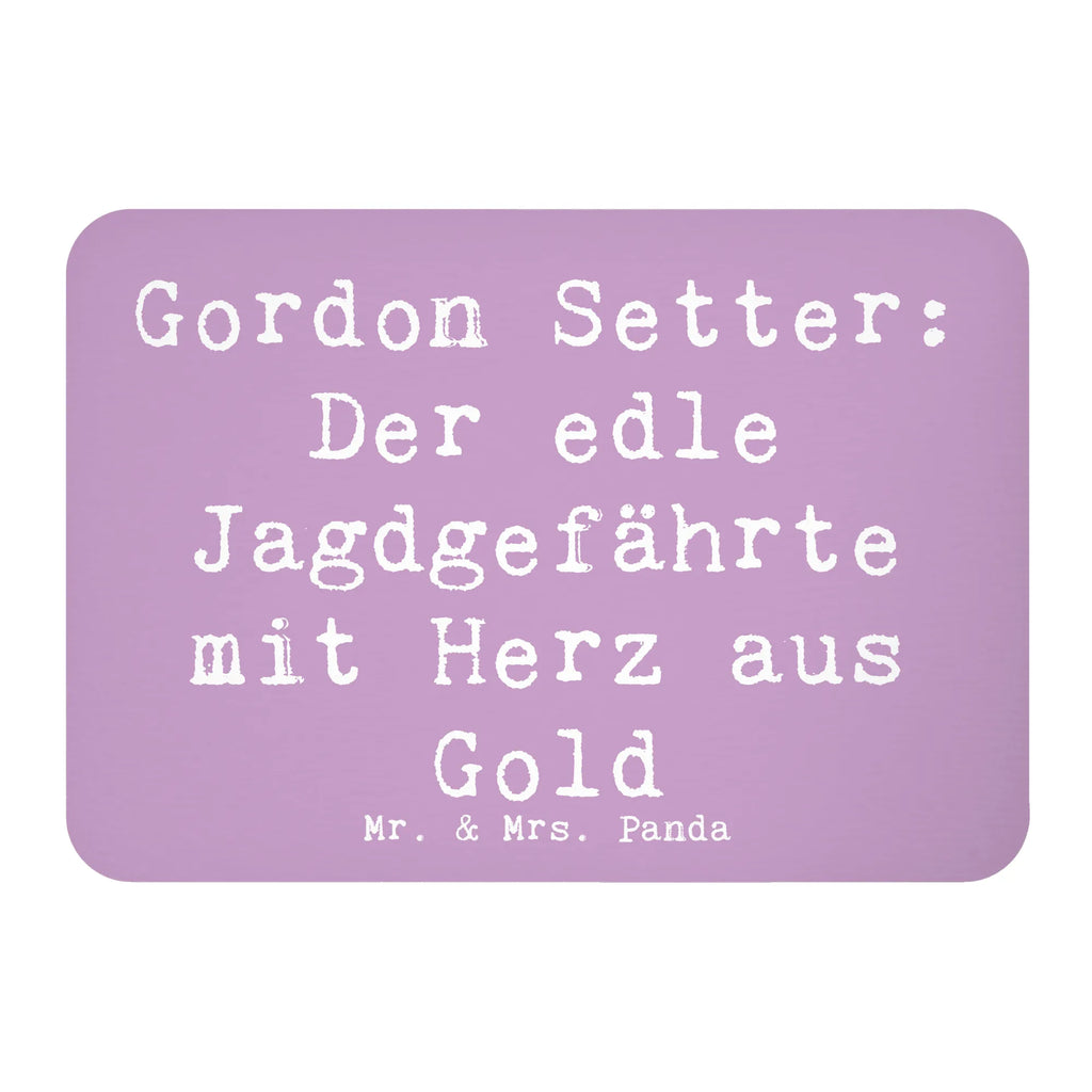 Magnet Spruch Gordon Setter Souvenir Magnet, Whiteboard Magnet, Pinnwandmagnet, Motivmagnete, Dekomagnet, Kühlschrankmagnet, Kühlschrank Dekoration, Notiz Magnet, Hund, Hunderasse, Rassehund, Hundebesitzer, Geschenk, Tierfreund, Schenken, Welpe